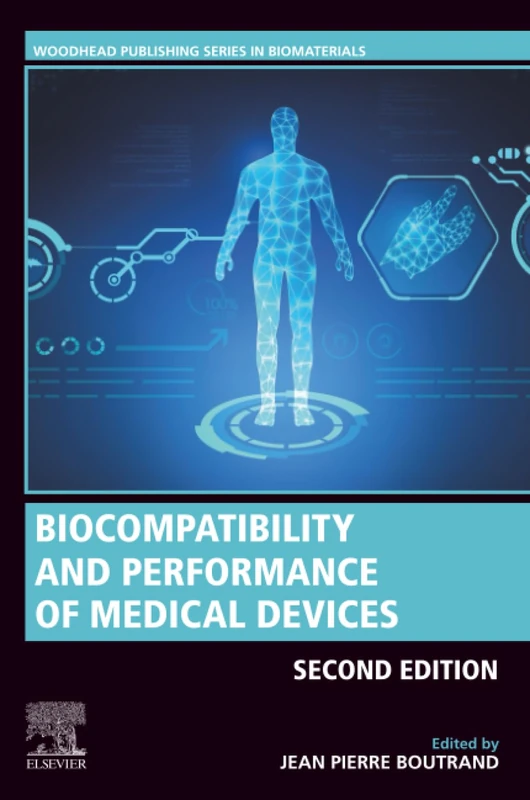 Biocompatibility and Performance of Medical Devices (Woodhead Publishing Series in Biomaterials)