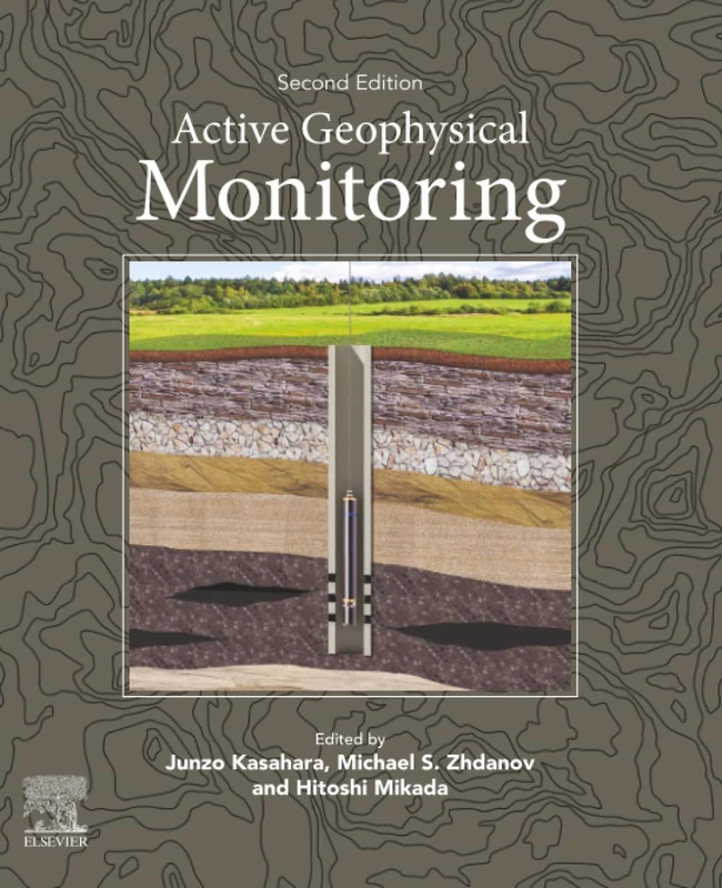 Elsevier Active Geophysical Monitoring, Second Edition