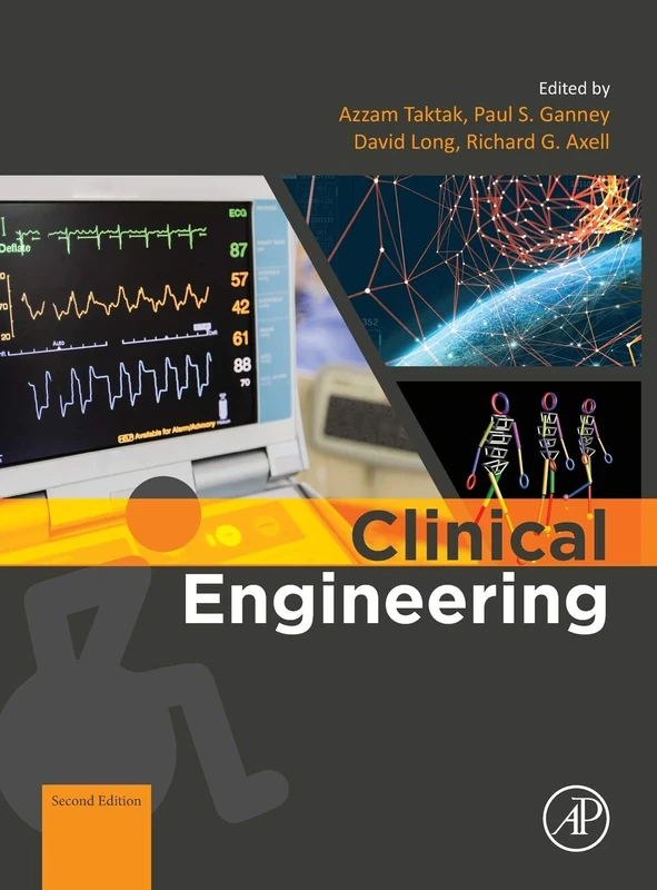 Clinical Engineering: A Handbook for Clinical and Biomedical Engineers