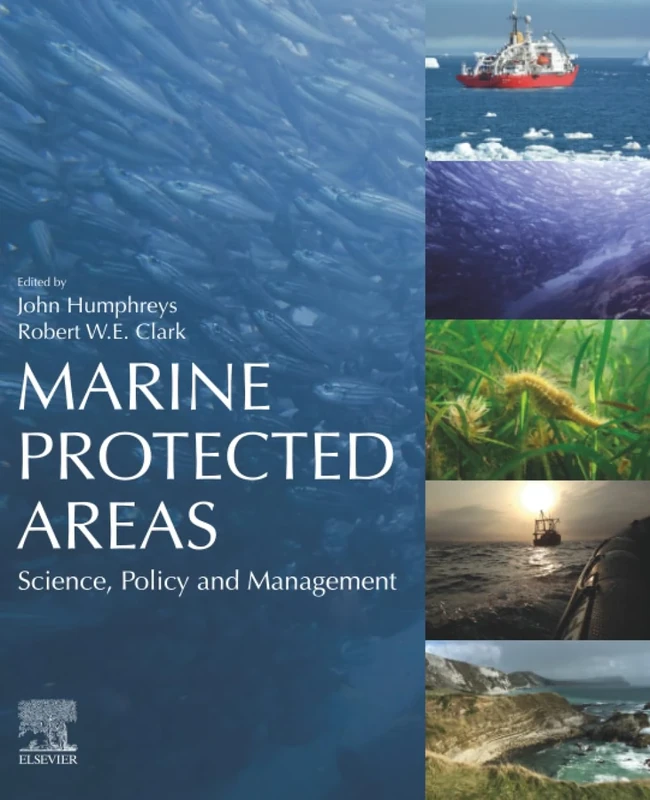Marine Protected Areas: Science, Policy and Management