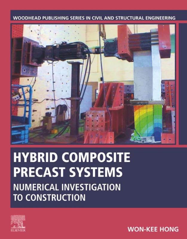 Hybrid Composite Precast Systems - Woodhead Publishing Book