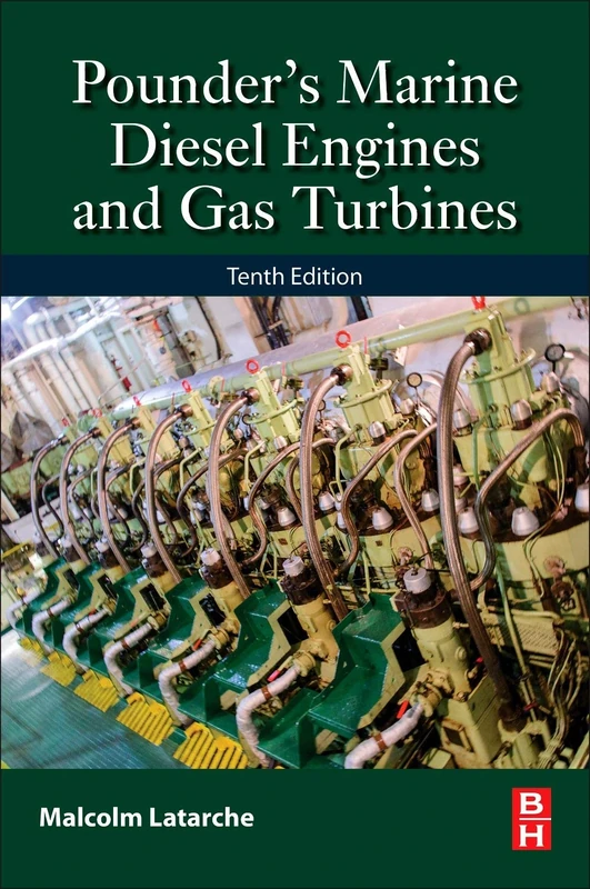 Pounder's Marine Diesel Engines and Gas Turbines: and Gas Turbines