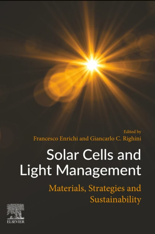 Solar Cells and Light Management: Materials, Strategies and Sustainability