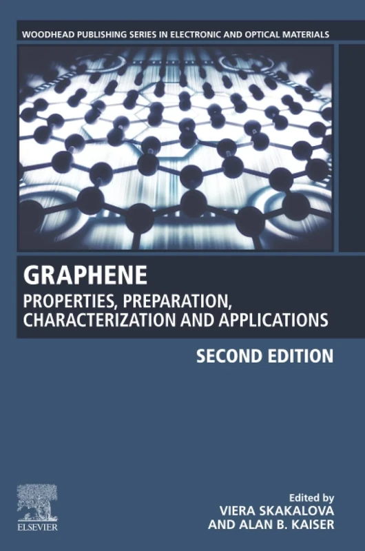 Graphene: Properties, Preparation, Characterisation and Applications (Woodhead Publishing Series in Electronic and Optical Materials)