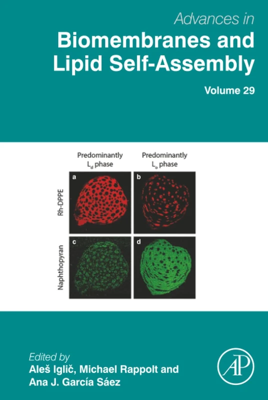 Advances in Biomembranes and Lipid Self-Assembly: Volume 29