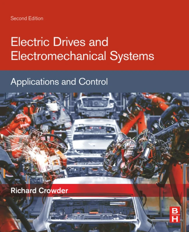 Electric Drives and Electromechanical Systems: Applications and Control
