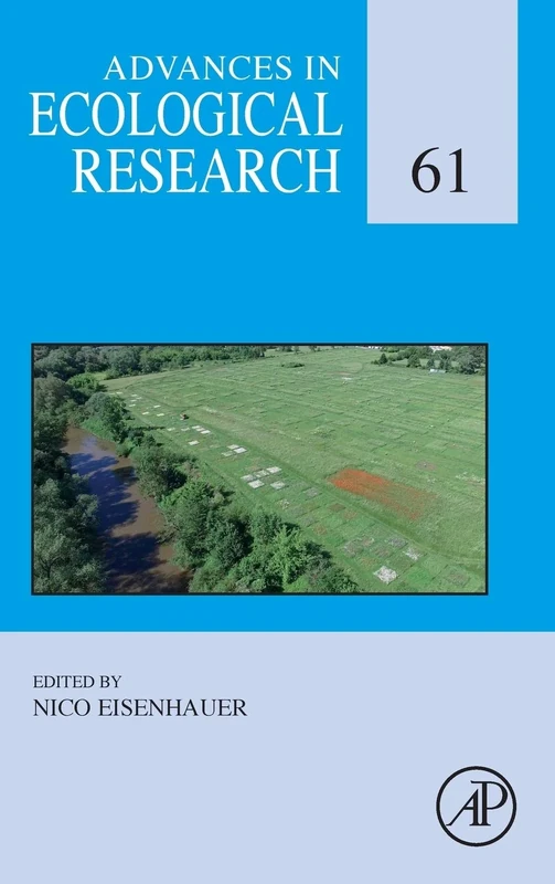 Mechanisms Underlying the Relationship Between Biodiversity and Ecosystem Function (Volume 61) (Advances in Ecological Research, Volume 61)