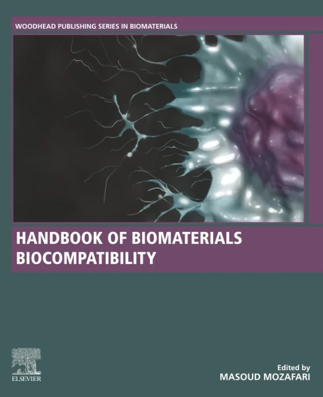 Handbook of Biomaterials Biocompatibility (Woodhead Publishing Series in Biomaterials)