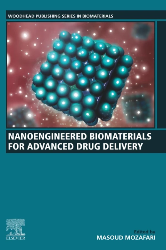 Elsevier Nanoengineered Biomaterials for Advanced Drug Delivery