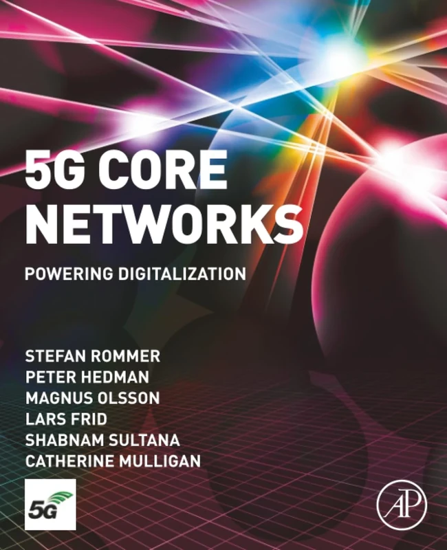 5G Core Networks: Powering Digitalization