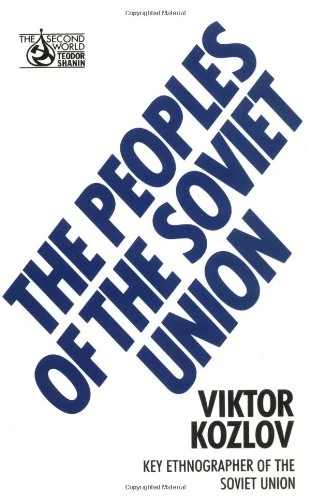 The Peoples of the Soviet Union (Second World)