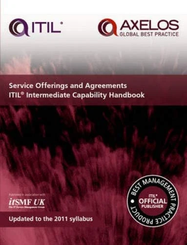 Service Offerings and Agreements: ITIL V3 Intermediate Capability Handbook