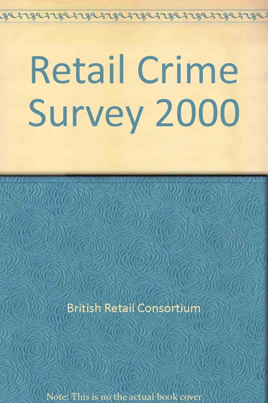 Retail Crime Survey 2000