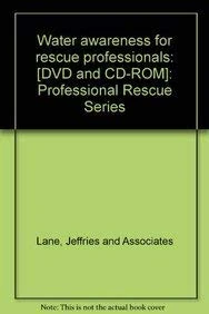 Water Awareness for Rescue Professionals [DVD]