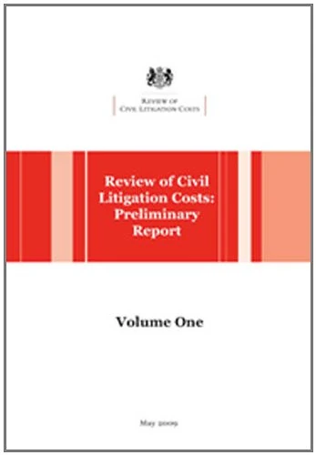 Review of Civil Litigation Costs: preliminary report