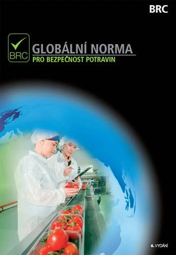 Globâlnâ norma pro bezpecnost potravin: [Czech PDF version of Global standard for food safety]