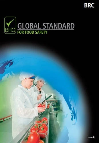 BRC Global Standard for Food Safety: Issue 6 (North American Edition)