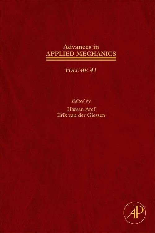 Advances in Applied Mechanics: 41: Volume 41 (Advances in Applied Mechanics, Volume 41)