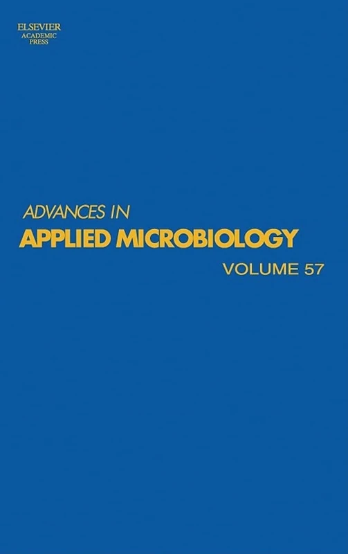 Advances in Applied Microbiology: 57: Volume 57