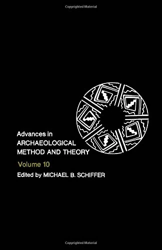 Academic Press - Advances in Archaeological Method and Theory Vol 10