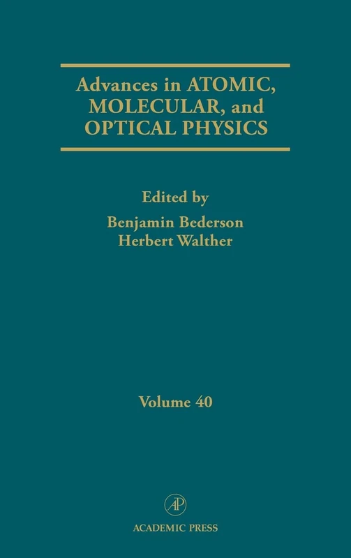 Advances in Atomic, Molecular, and Optical Physics: Vol. 40 (Advances in Atomic, Molecular, & Optical Physics): Volume 40