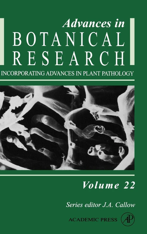 ADV IN BOTANICAL RSRCH (V 22) (Advances in Botanical Research): Volume 22