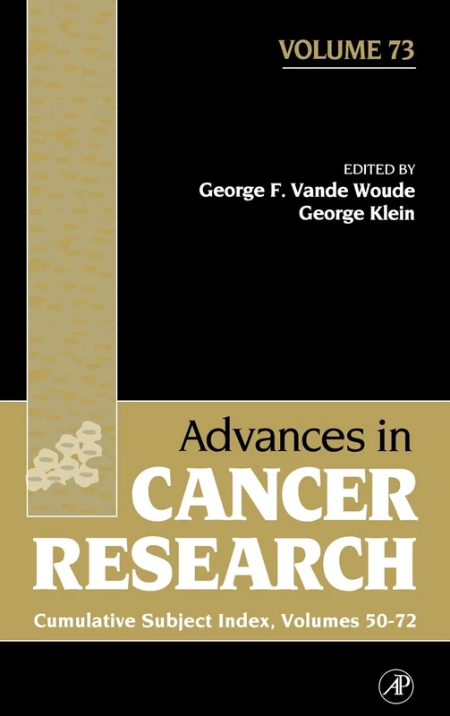 Cumulative Subject Index: Cumulative Subject Index, Volumes 50-72 v. 73 (Advances in Cancer Research): Volume 73 - Image 1
