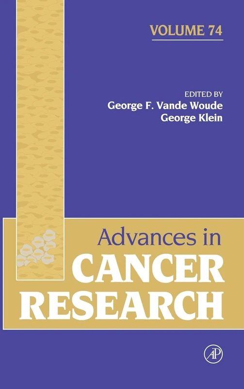 Advances in Cancer Research: Vol. 74: Volume 74