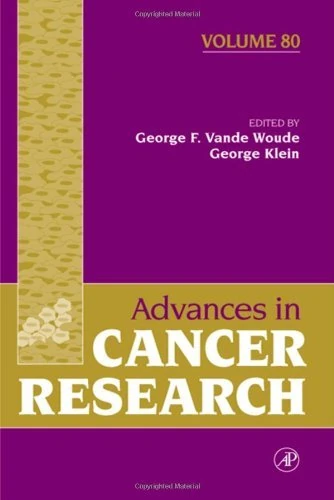 Advances in Cancer Research (Volume 80)