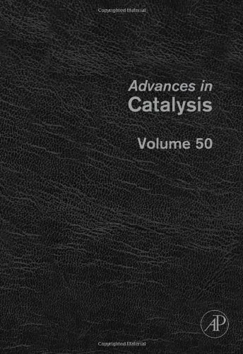 Advances in Catalysis (Volume 50)
