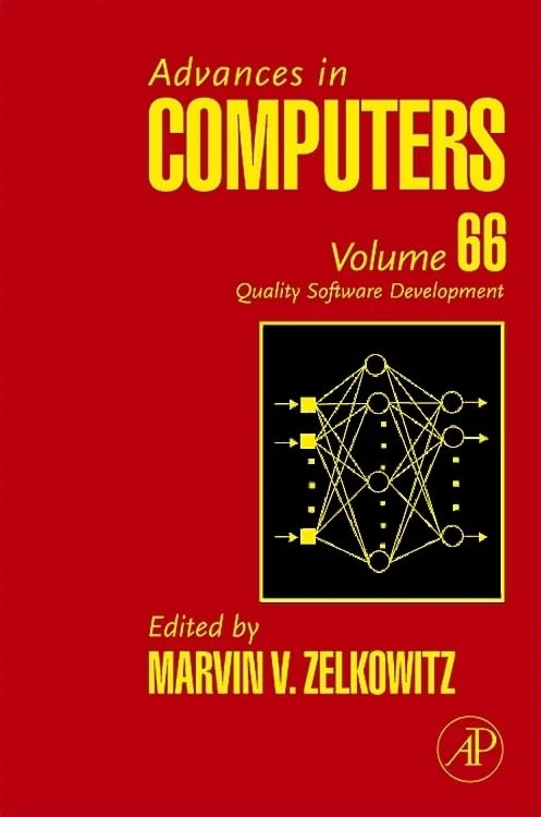 Advances in Computers: Quality Software Development (Volume 66) (Advances in Computers, Volume 66)