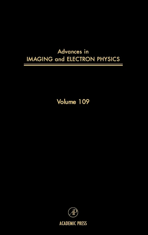 Advances in Imaging and Electron Physics: v. 109: Volume 109 - Image 1