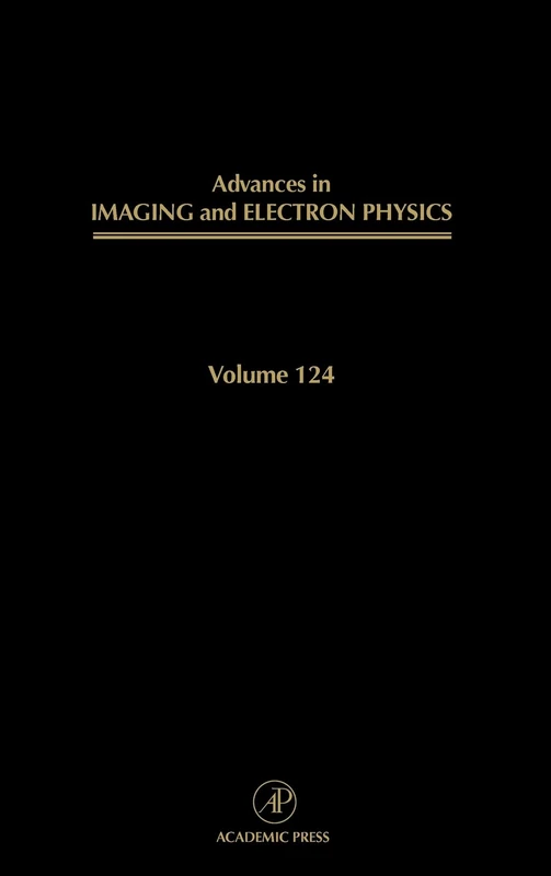 Advances in Imaging and Electron Physics: 124: Volume 124