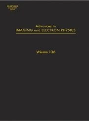 Academic Press Advances in Imaging and Electron Physics Vol 136