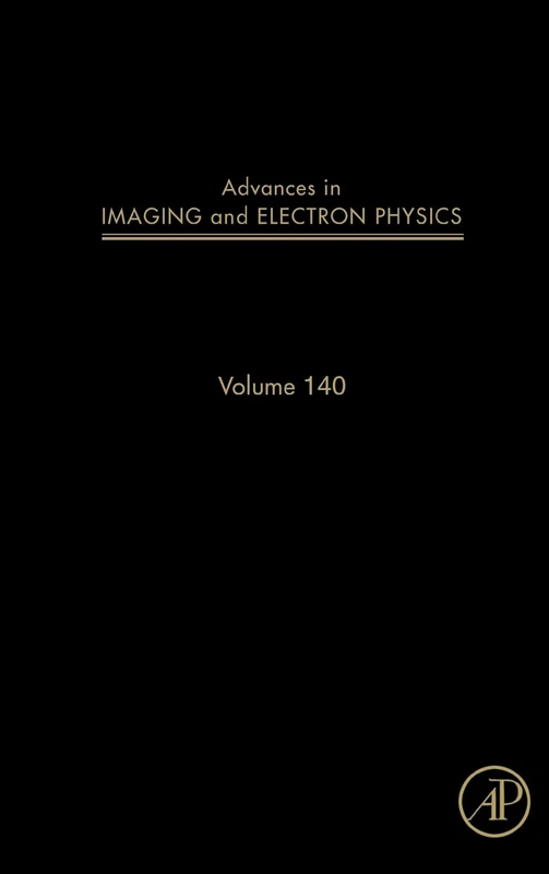 Advances in Imaging and Electron Physics: 140: Volume 140