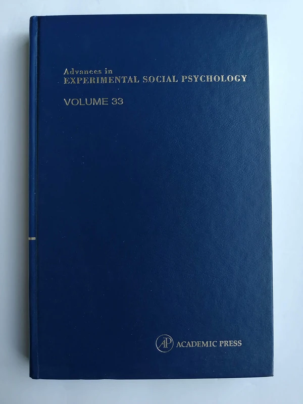 Advances in Experimental Social Psychology (Volume 33)