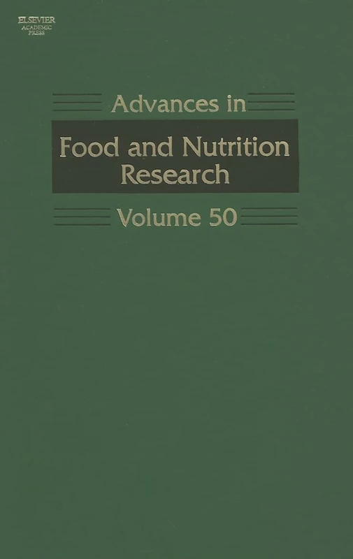 Advances in Food and Nutrition Research: 50 (Advances in Food & Nutrition Research): Volume 50