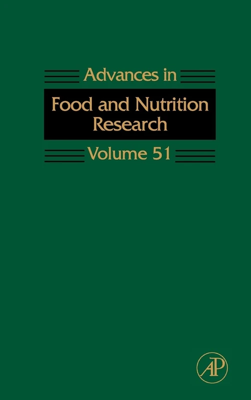 Advances in Food and Nutrition Research, Volume 51 (Advances in Food & Nutrition Research)