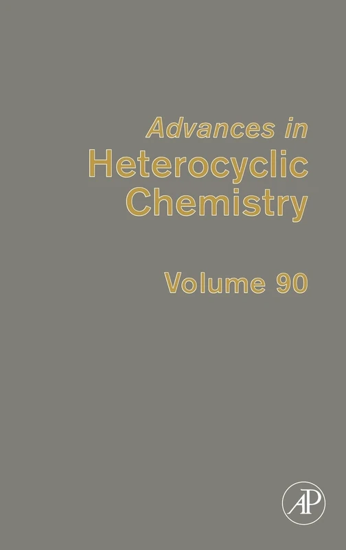 Advances in Heterocyclic Chemistry: Volume 90