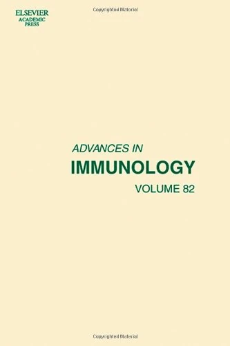 Academic Press Advances in Immunology: T Cell Subsets Vol 82