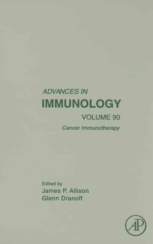 Cancer Immunotherapy (Advances in Immunology): Volume 90
