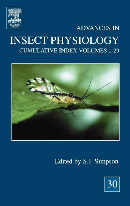 Advances in Insect Physiology: Vol. 30: Volume 30