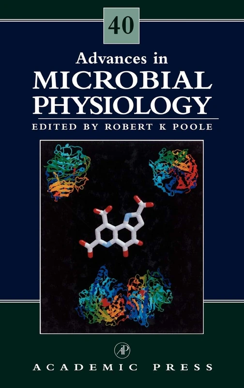 Advances in Microbial Physiology: Vol 40: Volume 40