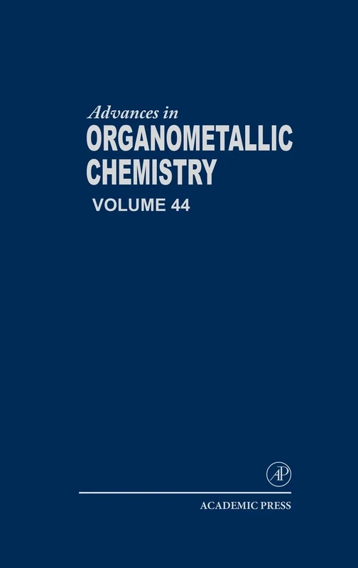 Advances in Organometallic Chemistry: Vol. 44: Volume 44