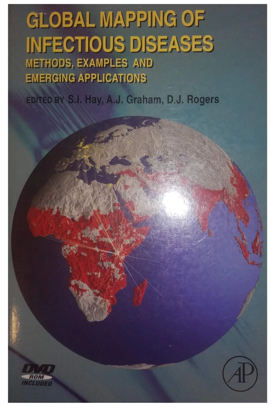 Global Mapping of Infectious Diseases: Methods, Examples and Emerging Applications