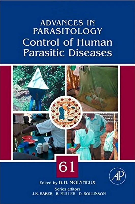 Control of Human Parasitic Diseases: Volume 61 (Advances in Parasitology, Volume 61)