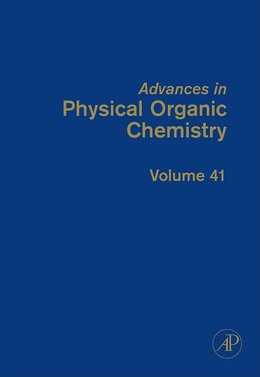 Academic Press Advances in Physical Organic Chemistry: Vol 41