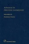 Membrane Proteins (Volume 63) (Advances in Protein Chemistry, Volume 63)