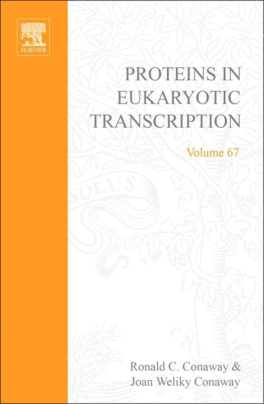 Proteins in Eukaryotic Transcription: 67 (Advances in Protein Chemistry): Volume 67