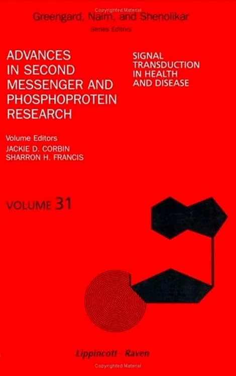 Signal Transduction in Health and Disease: 31 (Advances in Second Messenger and Phosphoprotein Research): Volume 31